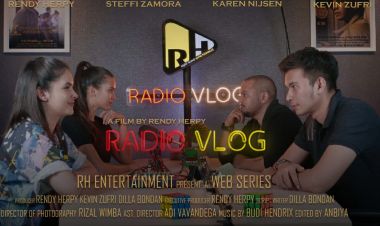 'Radio Vlog' Web Series yang  dibintangi oleh Rendy Herpy, Kevin Zufri, Steffi Zamora, dan Karen Nijsen